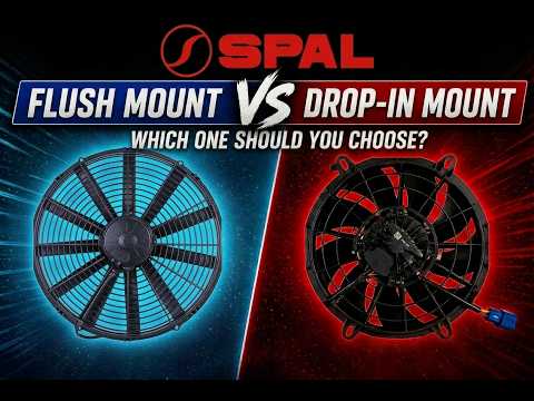 Spal Fan Flush Mount vs Drop in Mount Video